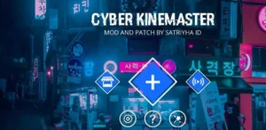 Cyber KineMaster Mod Apk 2024 Download No Watermark 2
